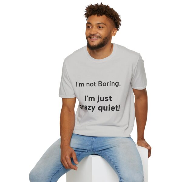 Funny Quote T-Shirt, Gift for Friends, Casual Wear, Humor Tee, Birthday Present, Everyday Style, Comfy Clothing - Image 12