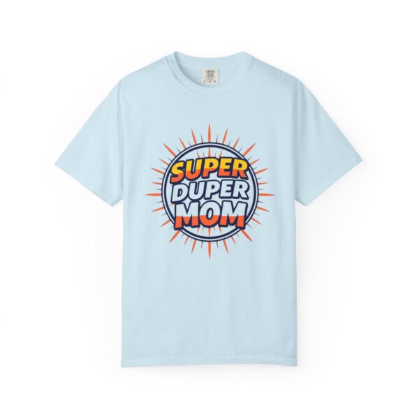 Super Duper Mom T-Shirt, Gift for Mother's Day, Funny Mom Shirt, Casual Wear, Mom Tee, Birthday Gift for Mom - Image 31
