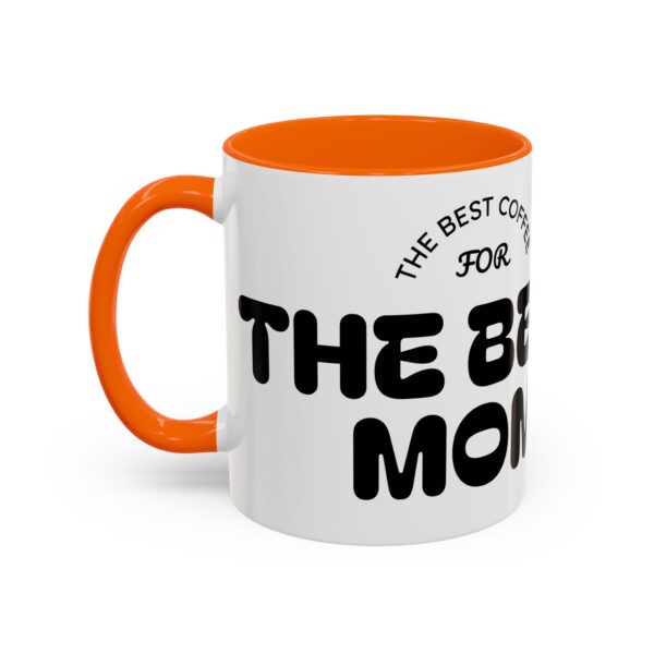 Best Mom Coffee Mug - Perfect Gift for Mother's Day, Birthdays, Moms, Hot Drinks, Black Handle, Ceramic Coffee Cup - Image 19