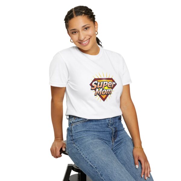 Super Mom T-Shirt | Gift for Moms | Unisex Garment-Dyed Tee | Mother's Day | Casual Wear | Birthday Gift | Fun Fashion - Image 5