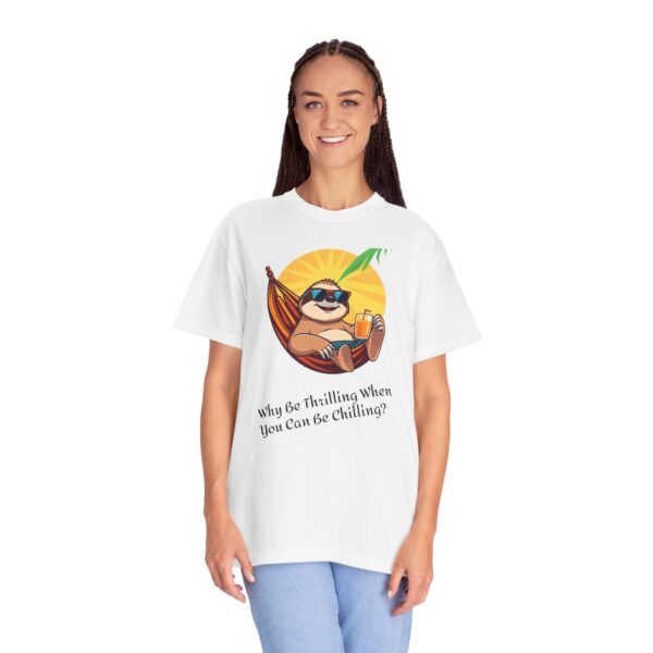 Chill Sloth T-Shirt: Relaxation Vibes, Summer Apparel, Gift for Sloth Lovers, Casual Wear, Fun Quote Tee - Image 4