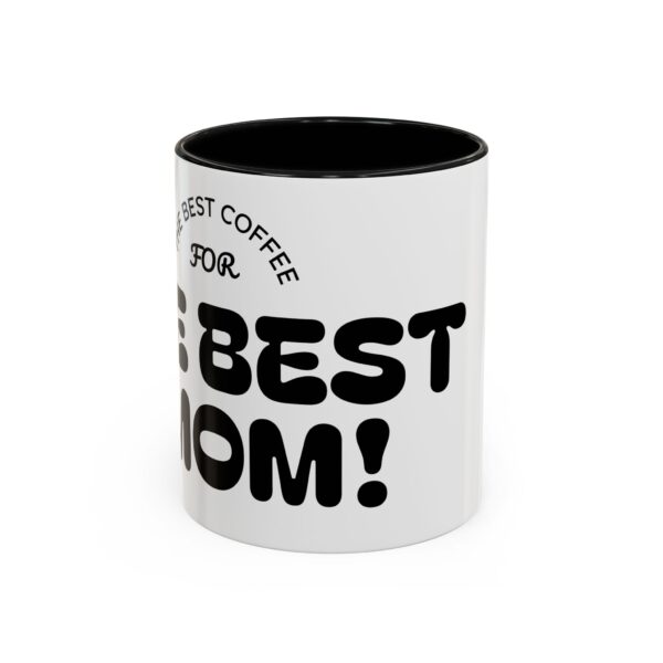 Best Mom Coffee Mug - Perfect Gift for Mother's Day, Birthdays, Moms, Hot Drinks, Black Handle, Ceramic Coffee Cup - Image 4
