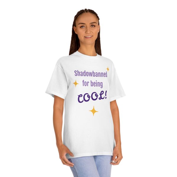 Unisex Classic Tee - "Shadowbanned for being COOL!" T-Shirt, Funny Graphic Tee, Gift for Friends, Casual Wear, Statement Top - Image 2
