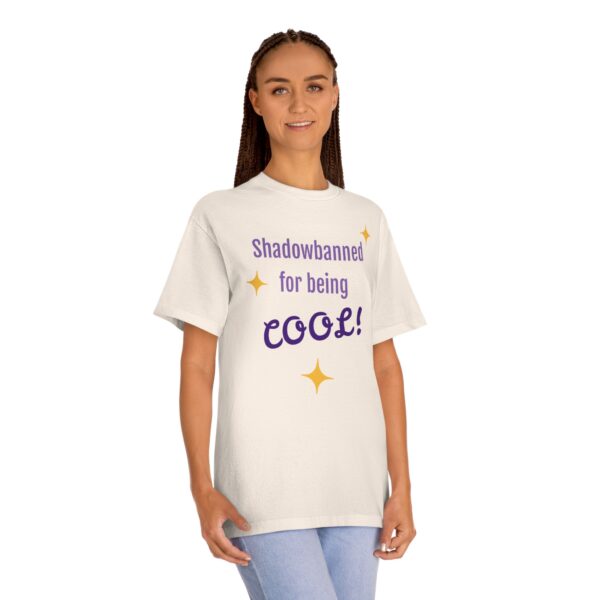Unisex Classic Tee - "Shadowbanned for being COOL!" T-Shirt, Funny Graphic Tee, Gift for Friends, Casual Wear, Statement Top - Image 4